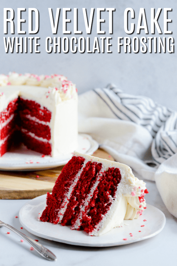This Red Velvet Cake with White Chocolate has three layers of delicious, moist red velvet cake filled and frosted with white chocolate buttercream.