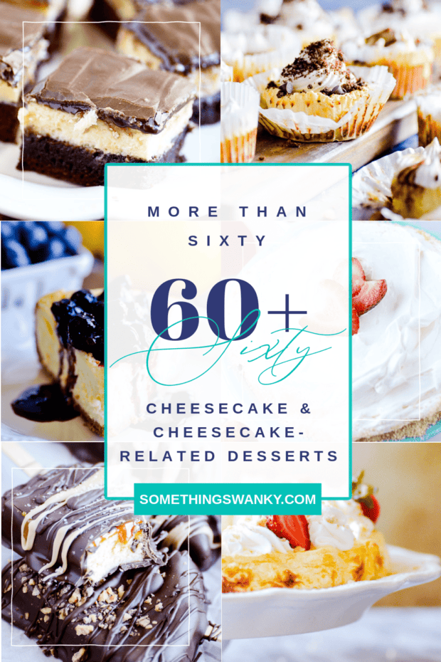 60+ Cheesecake Recipes